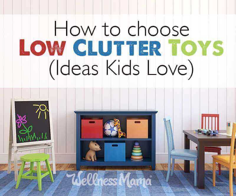 How to Choose Low Clutter Toys (Ideas Kids Love)