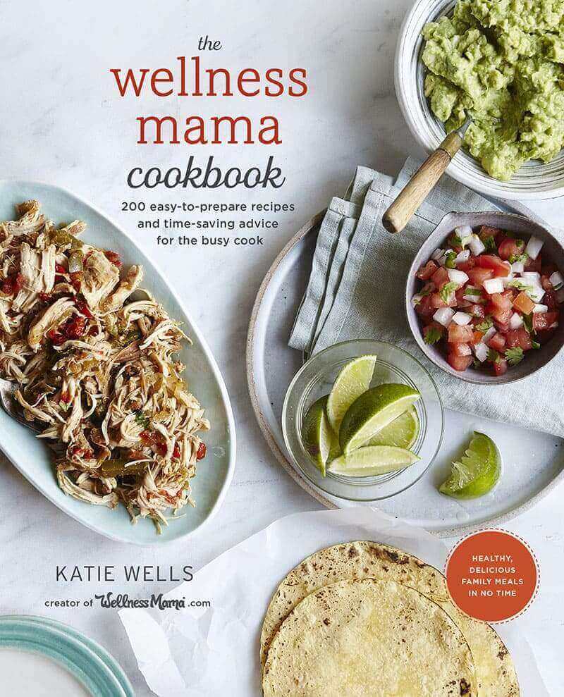 The New Wellness Mama Cookbook Is HERE…